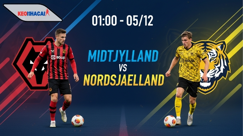 Nhận định bóng đá Midtjylland vs Nordsjaelland, 01h00 ngày 5/12