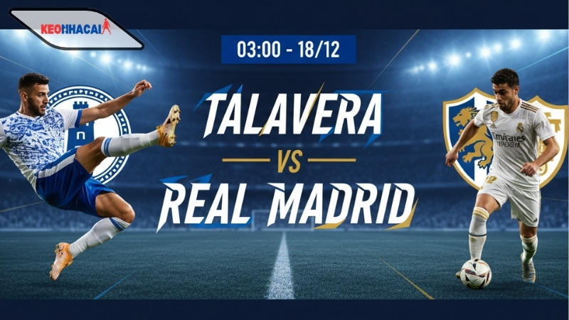 nhan-dinh-bong-da-talavera-vs-real-madrid-03h00-ngay-18-12 Nhận định bóng đá Talavera vs Real Madrid, 03h00 ngày 18/12