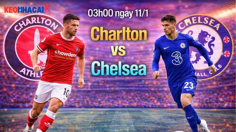 nhan-dinh-bong-da-charlton-vs-chelsea-03h00-ngay-11-1 nhan-dinh-bong-da-charlton-vs-chelsea-03h00-ngay-11-1