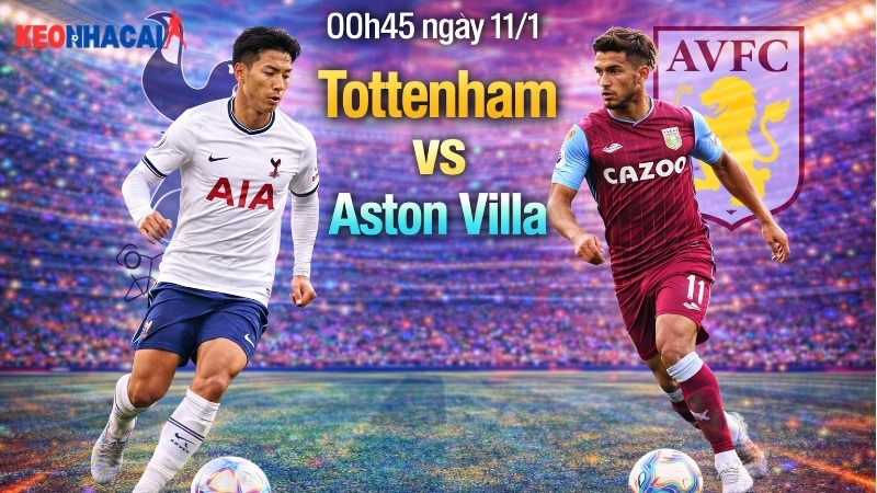 nhan-dinh-bong-da-tottenham-vs-aston-villa-00h45-ngay-11-1 nhan-dinh-bong-da-tottenham-vs-aston-villa-00h45-ngay-11-1