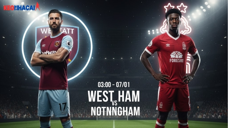 nhan-dinh-bong-da-west-ham-vs-nottingham-03h00-ngay-7-1 nhan-dinh-bong-da-west-ham-vs-nottingham-03h00-ngay-7-1